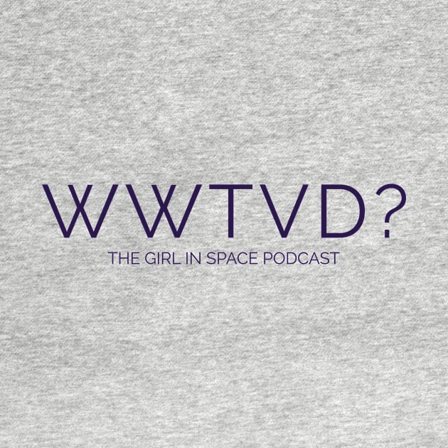 WWTVD - Purple Ink by girlinspacepodcast